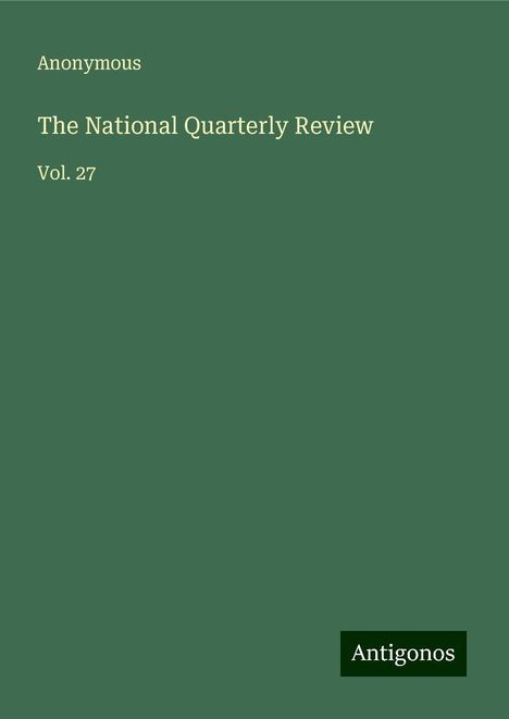 Anonymous: The National Quarterly Review, Buch