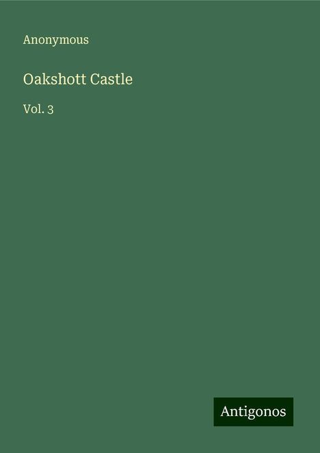 Anonymous: Oakshott Castle, Buch