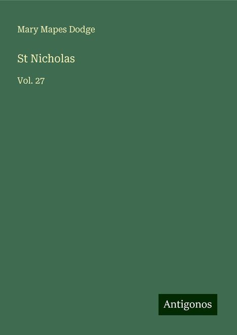 Mary Mapes Dodge: St Nicholas, Buch