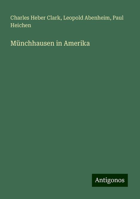 Charles Heber Clark: Münchhausen in Amerika, Buch