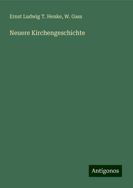 Ernst Ludwig T. Henke: Neuere Kirchengeschichte, Buch