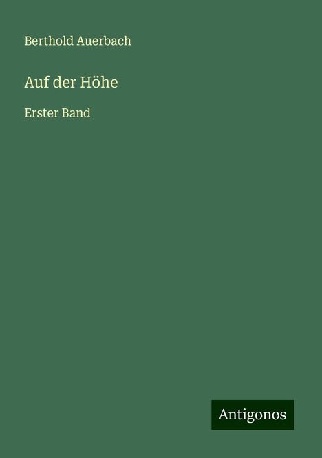 Berthold Auerbach: Auf der Höhe, Buch