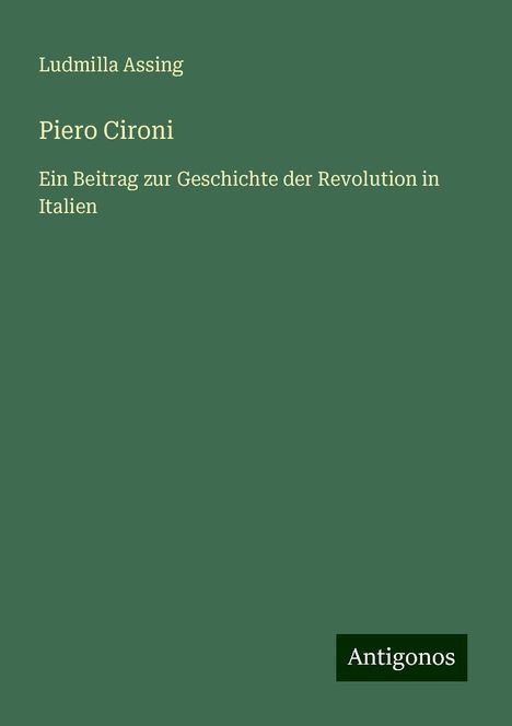 Ludmilla Assing: Piero Cironi, Buch