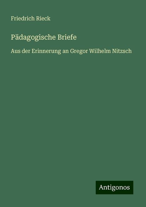 Friedrich Rieck: Pädagogische Briefe, Buch