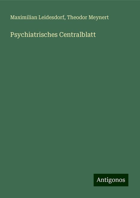 Maximilian Leidesdorf: Psychiatrisches Centralblatt, Buch