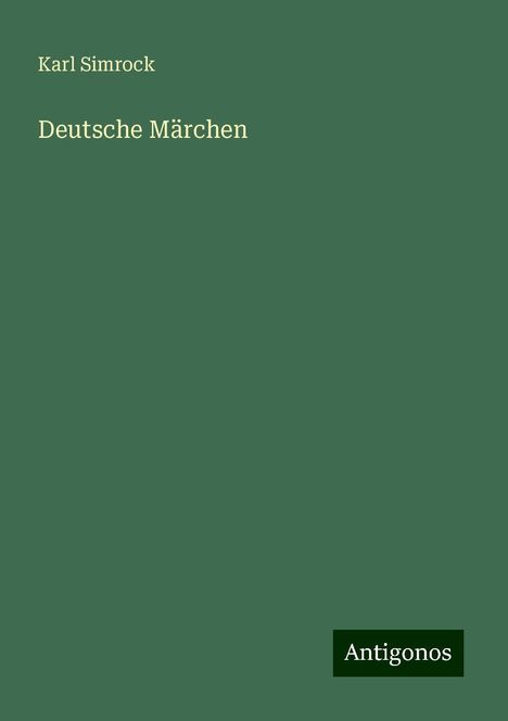 Karl Simrock: Deutsche Märchen, Buch