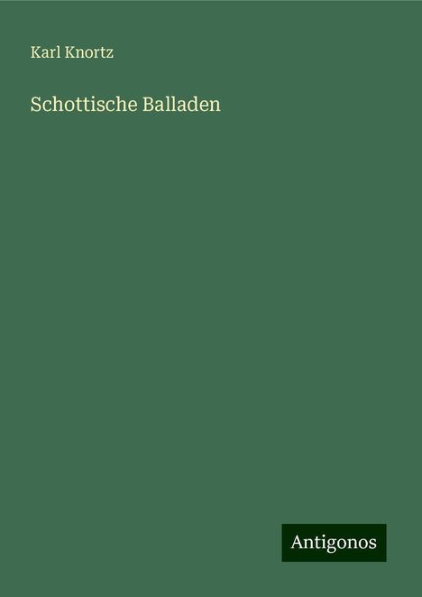 Karl Knortz: Schottische Balladen, Buch