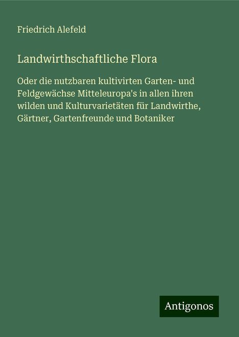 Friedrich Alefeld: Landwirthschaftliche Flora, Buch