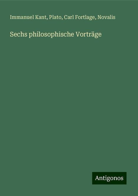 Immanuel Kant: Sechs philosophische Vorträge, Buch