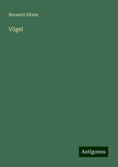 Bernard Altum: Vögel, Buch