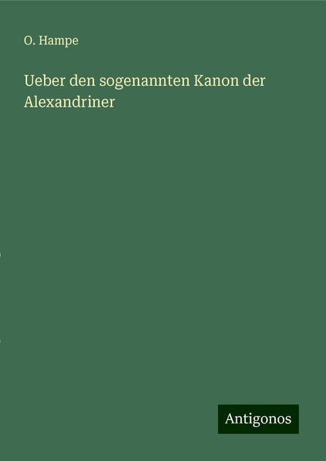 O. Hampe: Ueber den sogenannten Kanon der Alexandriner, Buch