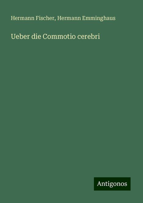 Hermann Fischer: Ueber die Commotio cerebri, Buch