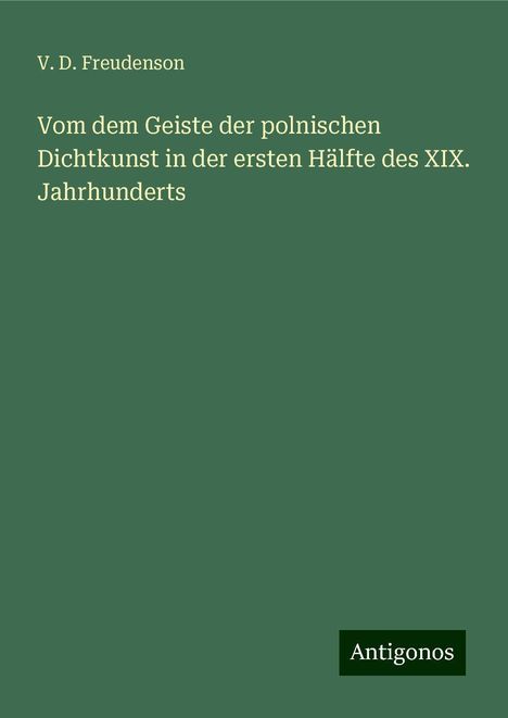 V. D. Freudenson: Vom dem Geiste der polnischen Dichtkunst in der ersten Hälfte des XIX. Jahrhunderts, Buch