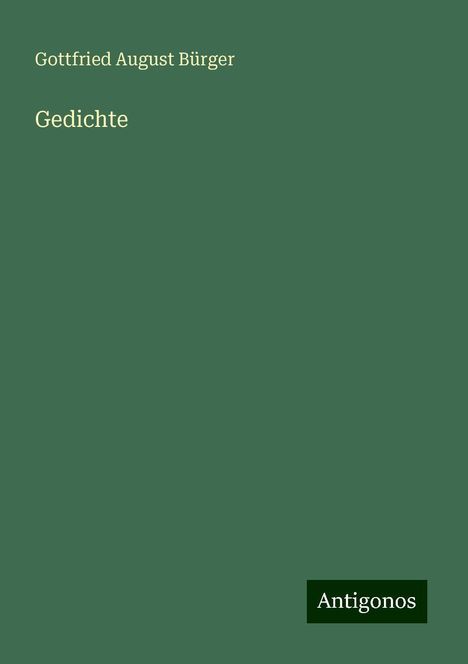 Gottfried August Bürger: Gedichte, Buch