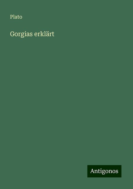 Plato: Gorgias erklärt, Buch