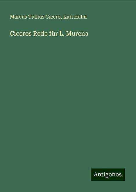 Marcus Tullius Cicero: Ciceros Rede für L. Murena, Buch