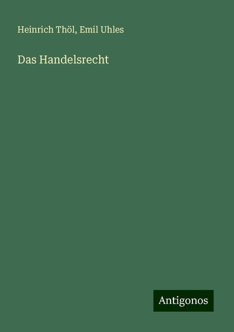 Heinrich Thöl: Das Handelsrecht, Buch