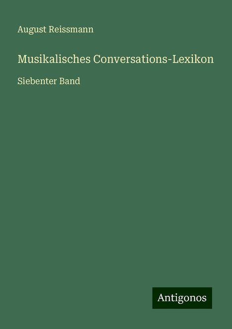 August Reissmann: Musikalisches Conversations-Lexikon, Buch