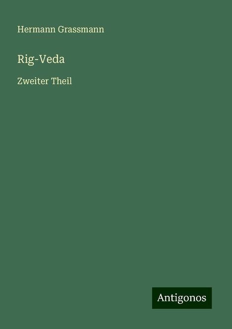 Hermann Grassmann: Rig-Veda, Buch