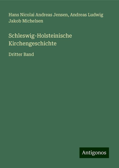 Hans Nicolai Andreas Jensen: Schleswig-Holsteinische Kirchengeschichte, Buch