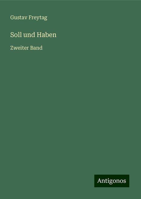 Gustav Freytag: Soll und Haben, Buch