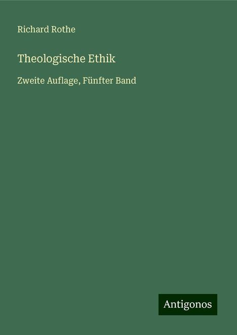 Richard Rothe: Theologische Ethik, Buch