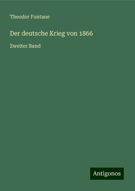 Theodor Fontane: Der deutsche Krieg von 1866, Buch