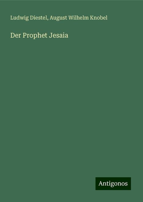 Ludwig Diestel: Der Prophet Jesaia, Buch