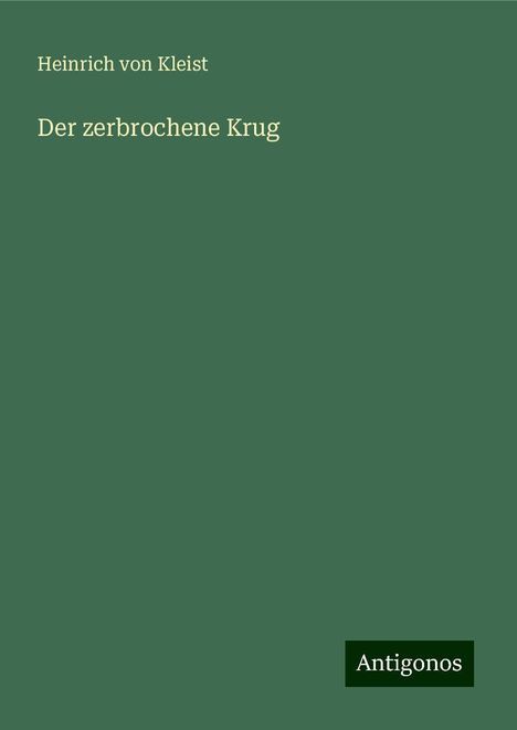 Heinrich von Kleist: Der zerbrochene Krug, Buch