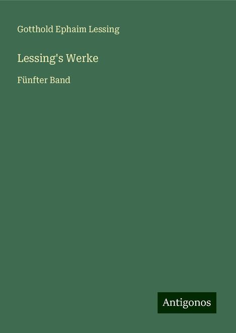 Gotthold Ephaim Lessing: Lessing's Werke, Buch