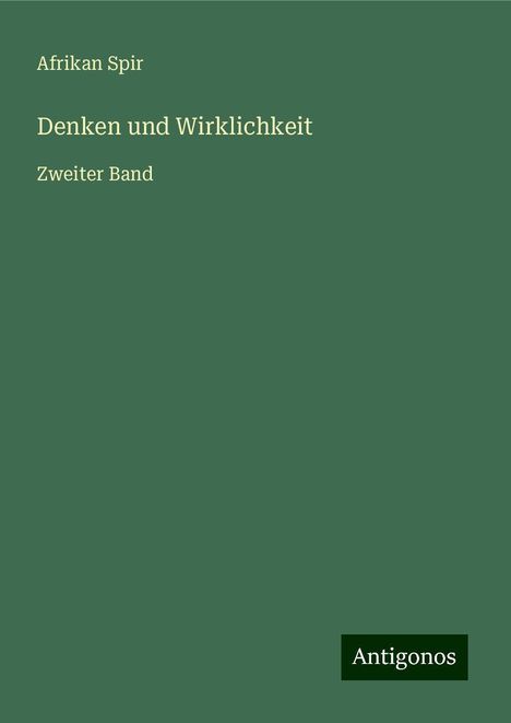 Afrikan Spir: Denken und Wirklichkeit, Buch