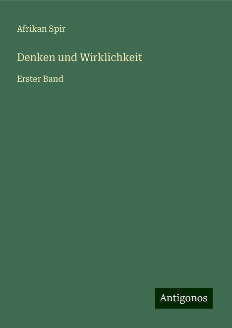 Afrikan Spir: Denken und Wirklichkeit, Buch