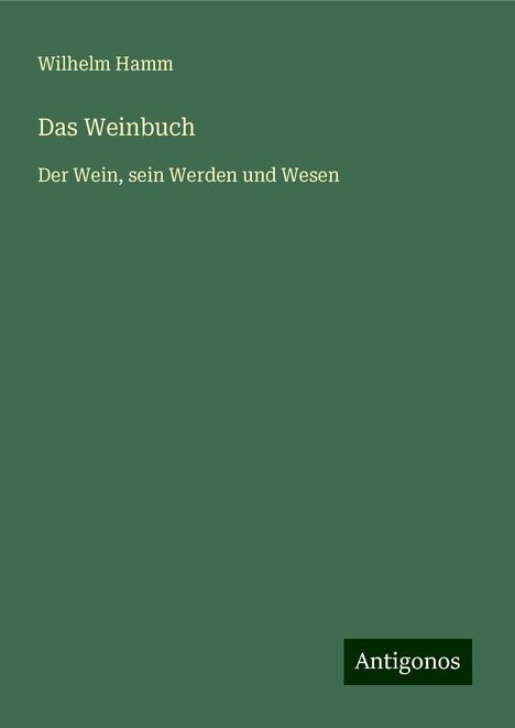 Wilhelm Hamm: Das Weinbuch, Buch