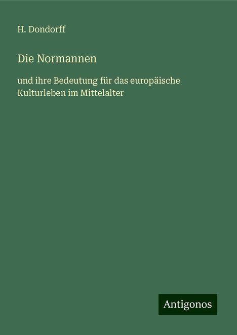 H. Dondorff: Die Normannen, Buch