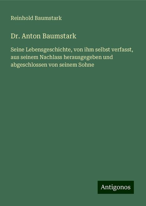 Reinhold Baumstark: Dr. Anton Baumstark, Buch