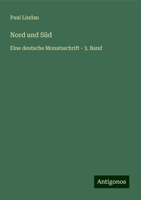 Paul Lindau: Nord und Süd, Buch