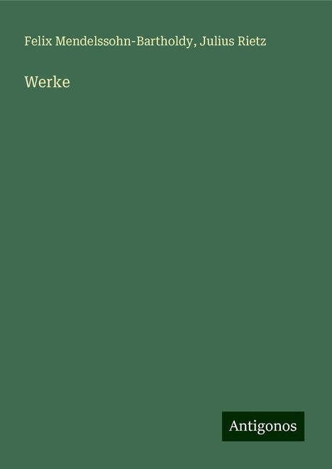 Felix Mendelssohn-Bartholdy: Werke, Buch