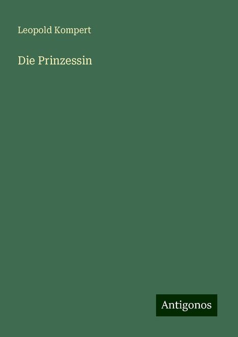 Leopold Kompert: Die Prinzessin, Buch