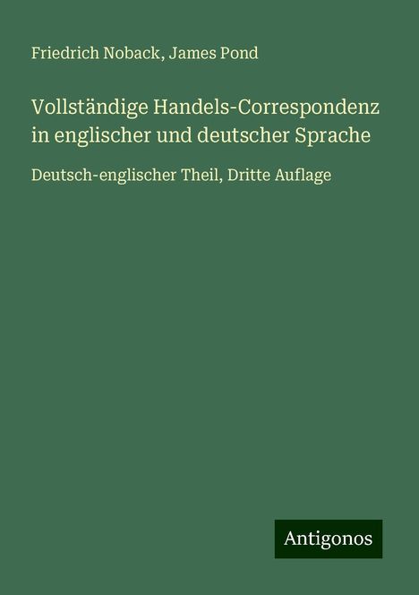 Friedrich Noback: Vollständige Handels-Correspondenz in englischer und deutscher Sprache, Buch