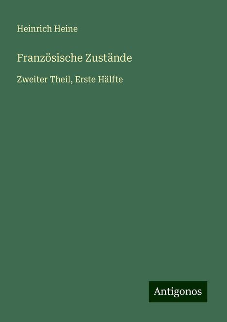 Heinrich Heine: Französische Zustände, Buch