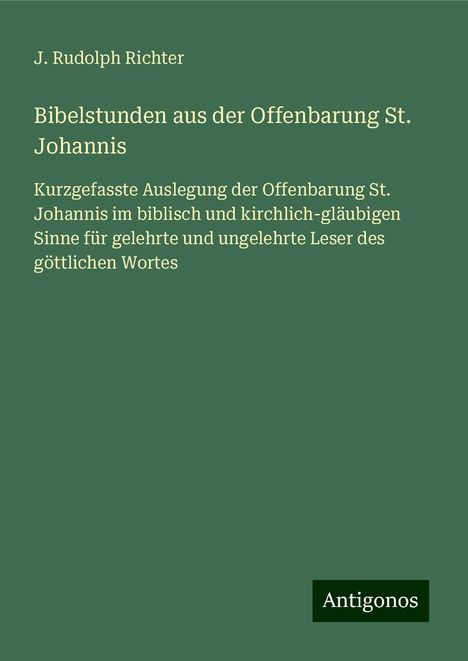 J. Rudolph Richter: Bibelstunden aus der Offenbarung St. Johannis, Buch