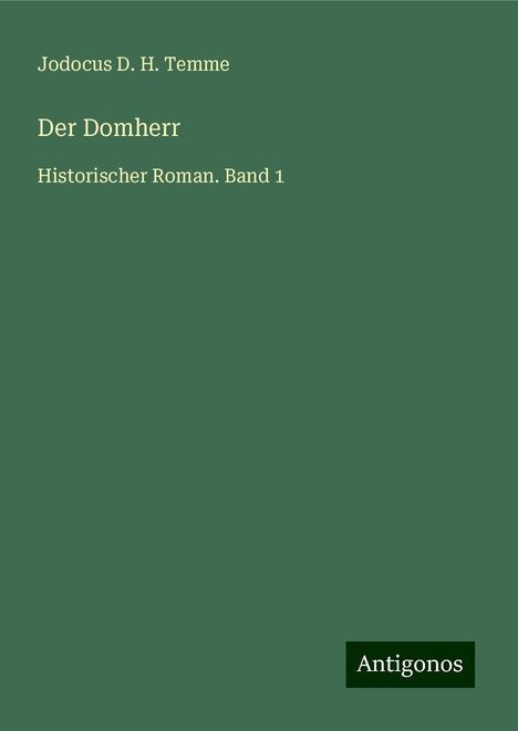 Jodocus D. H. Temme: Der Domherr, Buch