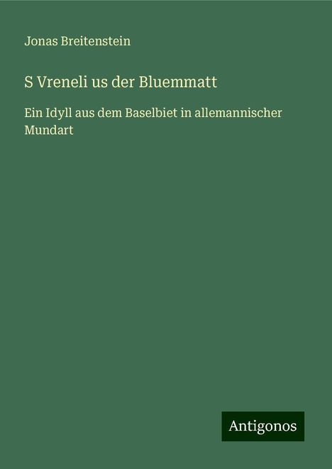 Jonas Breitenstein: S Vreneli us der Bluemmatt, Buch