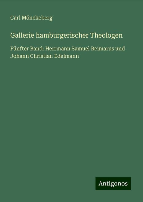 Carl Mönckeberg: Gallerie hamburgerischer Theologen, Buch