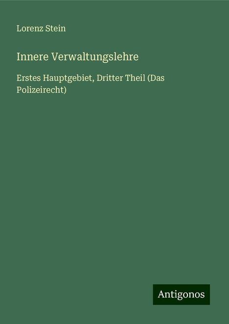 Lorenz Stein: Innere Verwaltungslehre, Buch