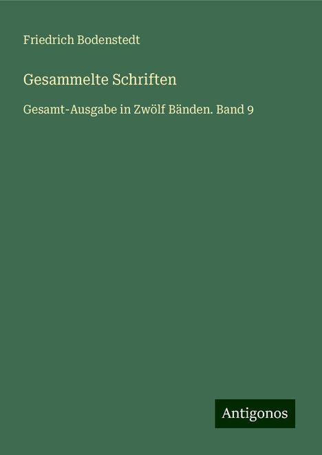 Friedrich Bodenstedt: Gesammelte Schriften, Buch