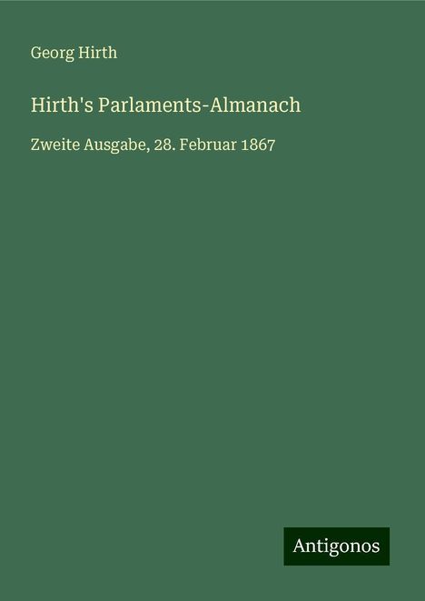 Georg Hirth: Hirth's Parlaments-Almanach, Buch