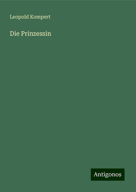 Leopold Kompert: Die Prinzessin, Buch