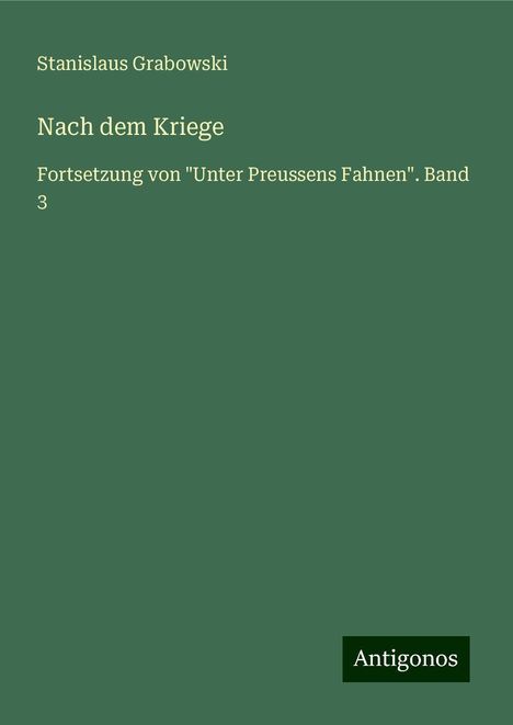 Stanislaus Grabowski: Nach dem Kriege, Buch