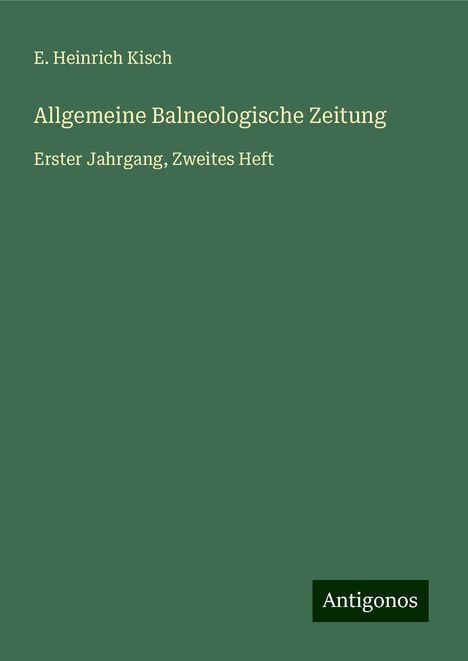 E. Heinrich Kisch: Allgemeine Balneologische Zeitung, Buch